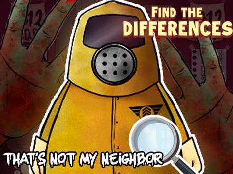 Thats not my neighbor spot the difference 